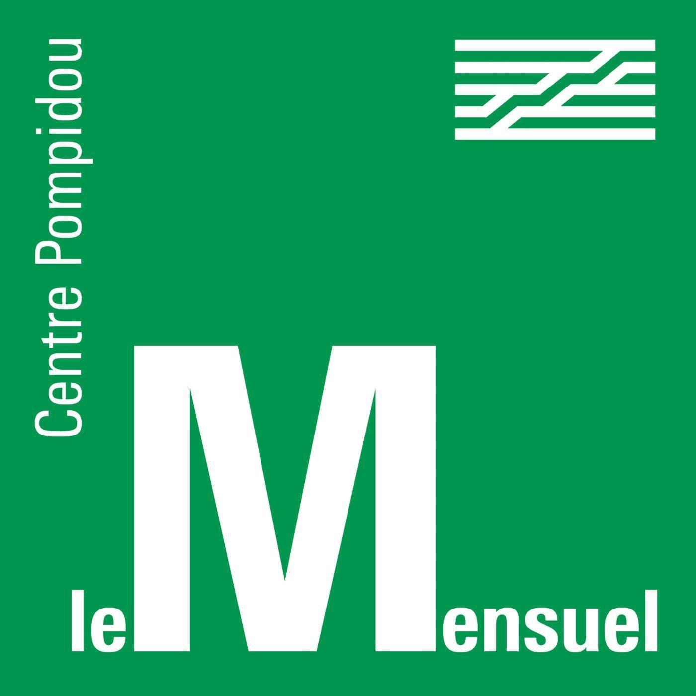 Le Mensuel, podcast du Centre Pompidou.