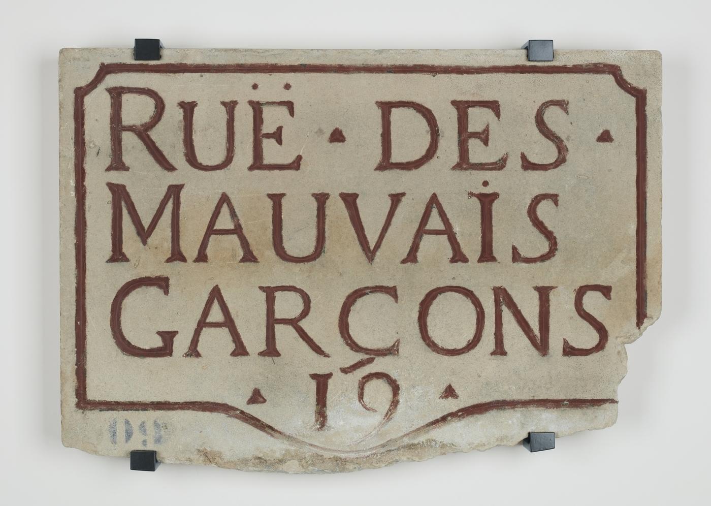 Anonyme, Ancienne plaque de la rue des mauvais garçons, 18ème siècle.