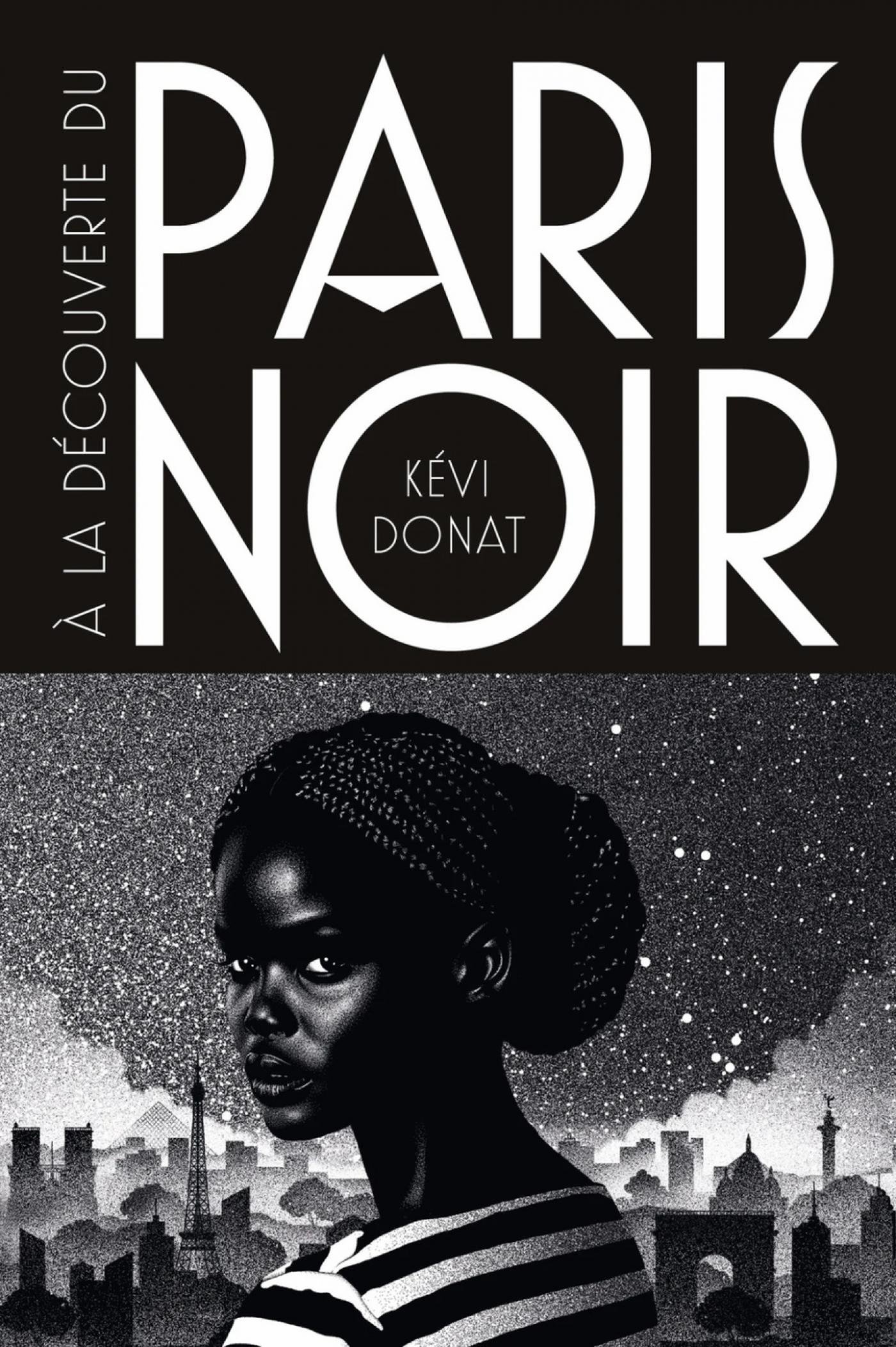 Kévi Donat, À la découverte du Paris noir, 2025.